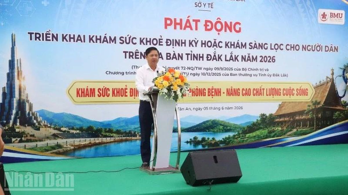 Đắk Lắk phát động Tháng cao điểm triển khai khám sức khỏe định kỳ cho người dân năm 2026 - Báo Nhân Dân