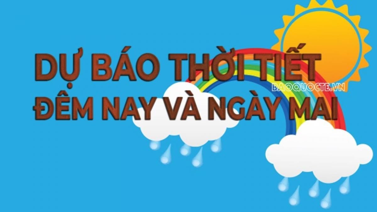 Dự báo thời tiết ngày mai (6/6): Đồng bằng Bắc Bộ nắng nóng gay gắt; Thanh Hóa đến Đà Nẵng nóng đặc biệt gay gắt - Báo Thế Giới & Việt Nam