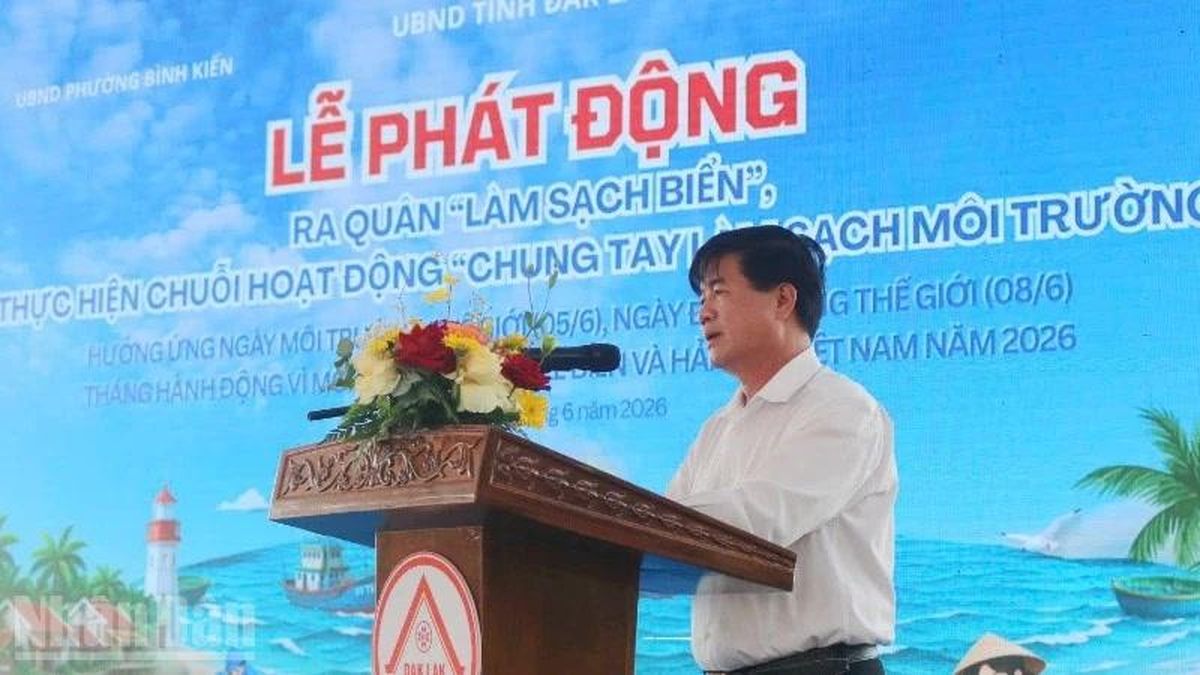 Đắk Lắk phát động chuỗi hoạt động làm sạch môi trường, bảo vệ biển, đảo năm 2026 - Báo Nhân Dân