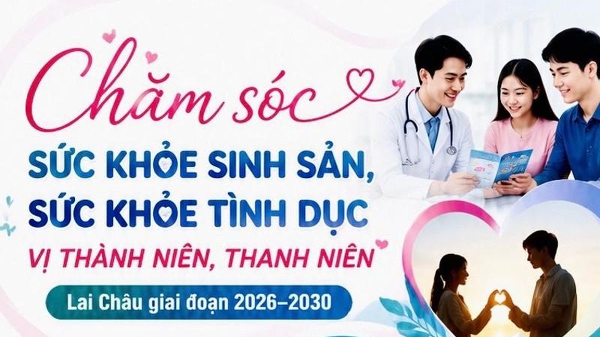 Lai Châu triển khai đề án chăm sóc sức khỏe sinh sản cho thanh thiếu niên