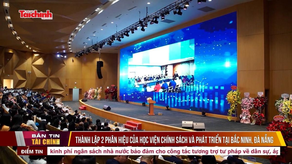 Học viện Chính sách và Phát triển thành lập hai phân hiệu tại Bắc Ninh và Đà Nẵng