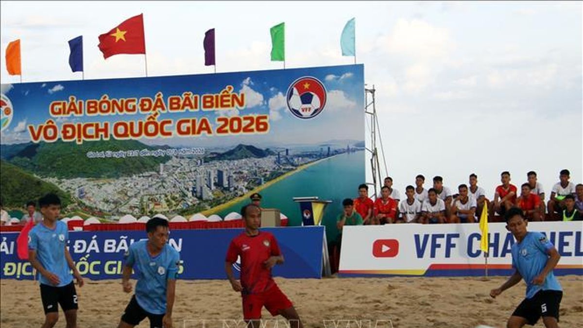 Khai mạc Giải Bóng đá bãi biển vô địch quốc gia năm 2026 - Báo Tin Tức TTXVN