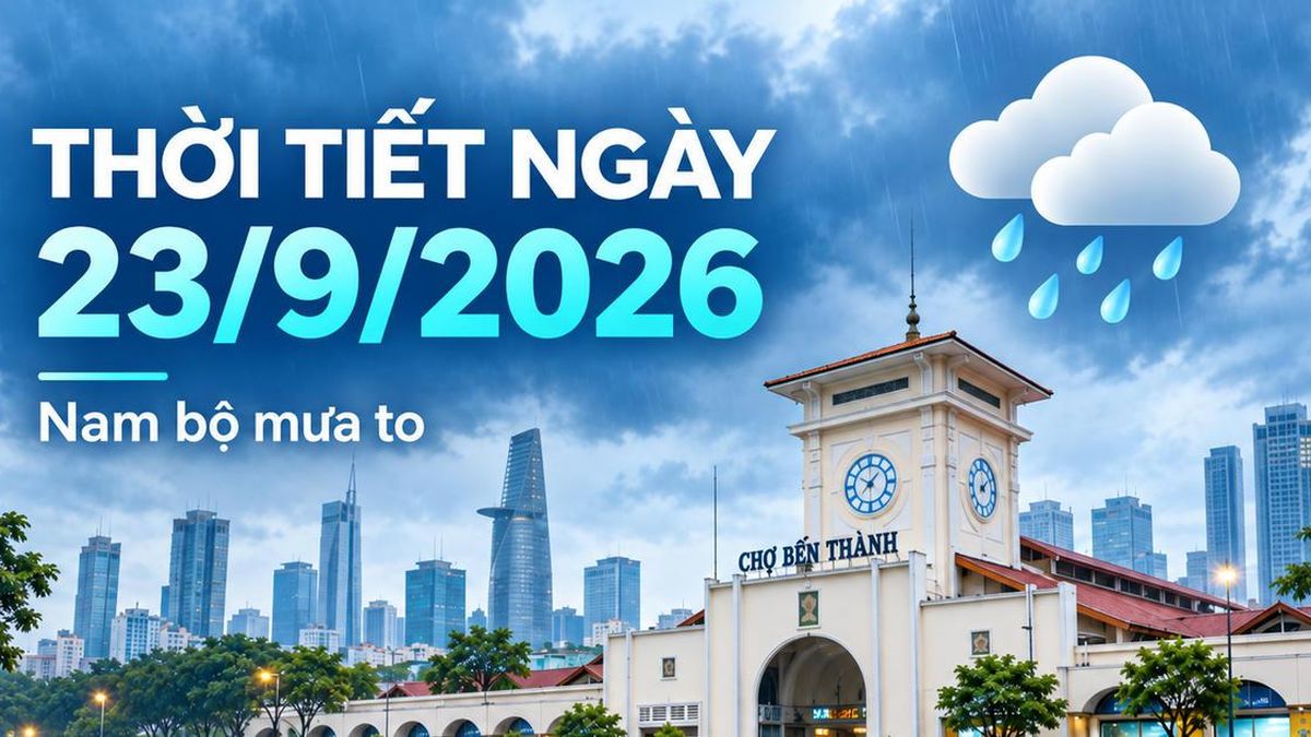 Thời tiết hôm nay 23/9: Miền Trung, Nam bộ mưa lớn, có nơi trên 250mm - Chuyên Trang Doanh nhân & Công lý - Báo Công Lý