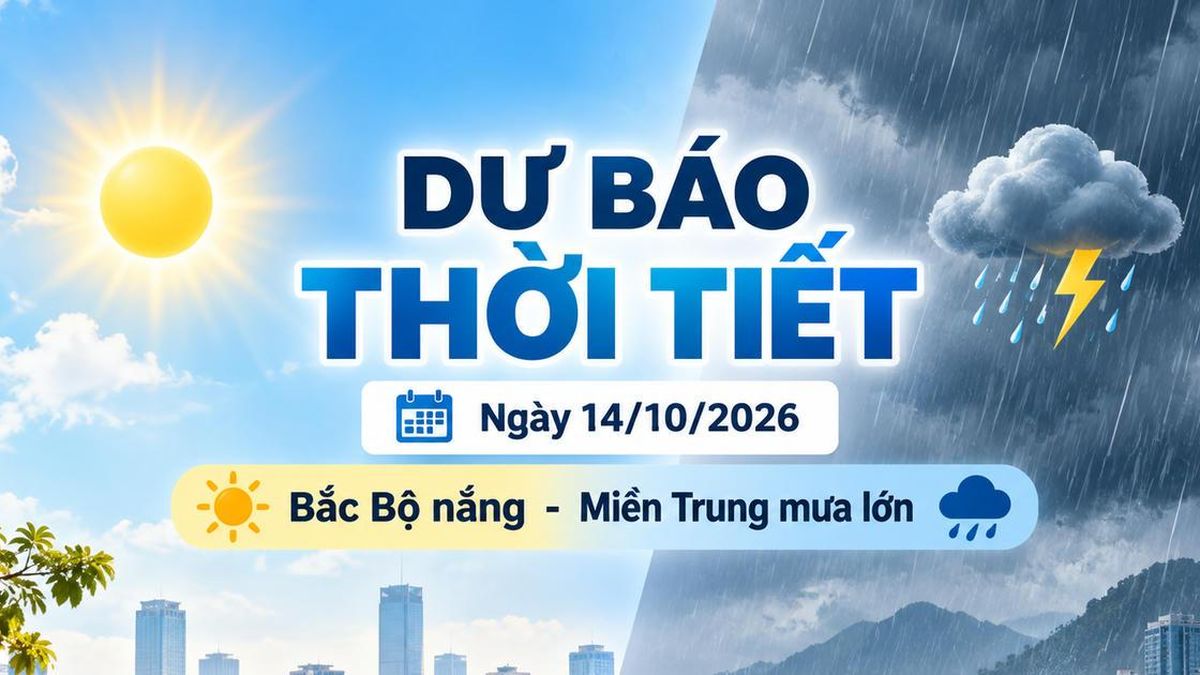 Thời tiết hôm nay 14/10: Bắc Bộ nắng, miền Trung có nơi mưa trên 80mm - Chuyên Trang Doanh nhân & Công lý - Báo Công Lý