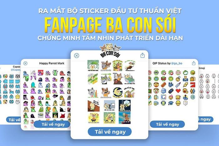 Ra mắt bộ sticker đầu tư thuần Việt – Fanpage Ba Con Sói chứng minh tầm ...
