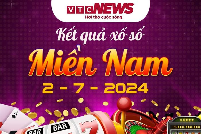 XSMN 2/7 - Kết quả xổ số miền Nam hôm nay 2/7/2024 - XSMN thứ Ba - Báo ...